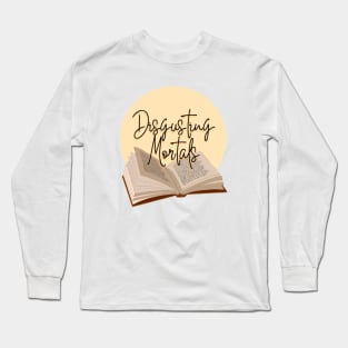 fantasy disgusting mortals Long Sleeve T-Shirt